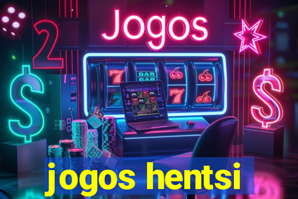 jogos hentsi